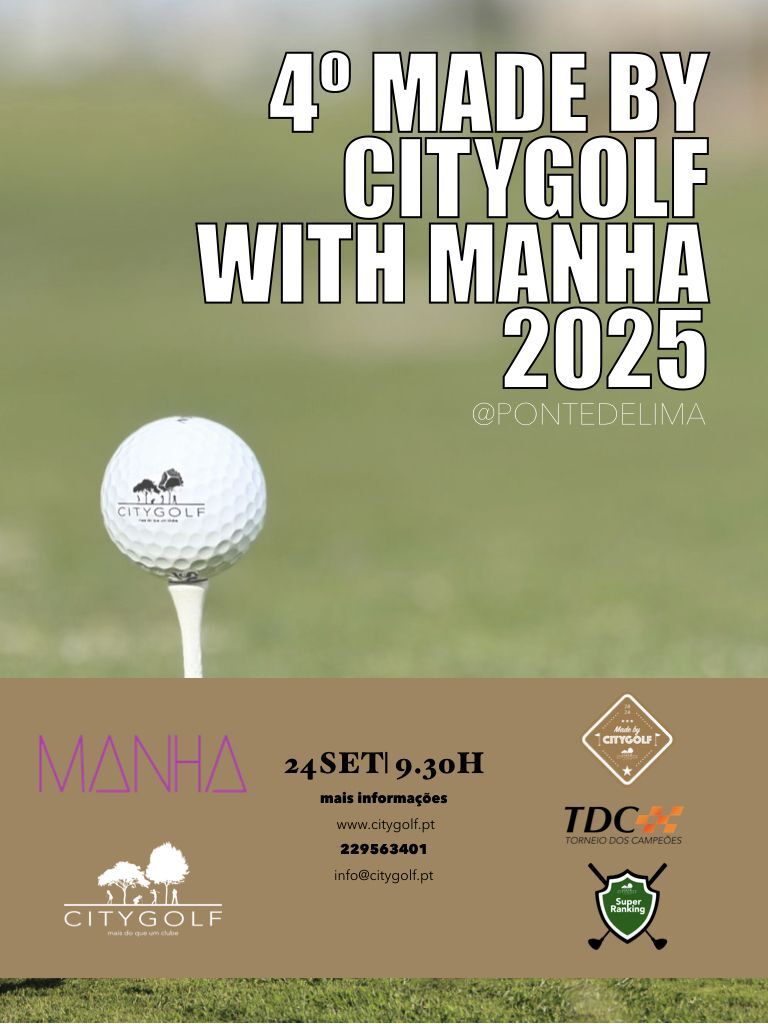 4ª Made by Citygolf with MANHA 2025